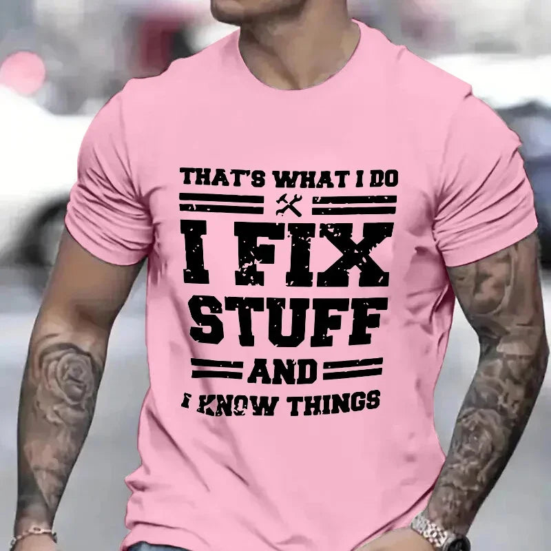 "I Fix Stuff & Know Things" Mechanic Tee